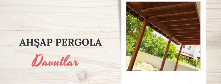 DAVUTLAR AHŞAP PERGOLA, DAVUTLAR AHŞAP PERGOLA FİYATLARI, DAVUTLAR AHŞAP PERGOLA YAPAN FİRMALAR, AHŞAP PERGOLA FİYAT DAVUTLAR, DAVUTLAR AHŞAP BALKON PERGOLE